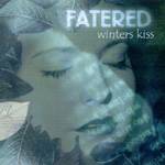 Fatered : Winters Kiss